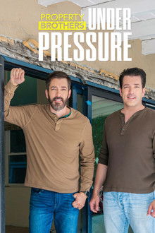 Property Brothers: Under Pressure