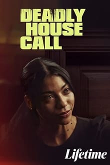 Deadly House Call
