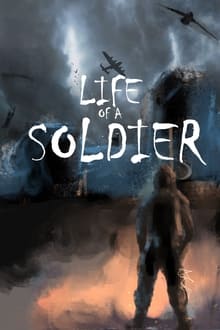 Life of a Soldier