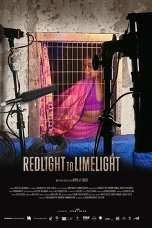 Redlight to Limelight