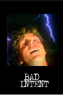 Bad Intent
