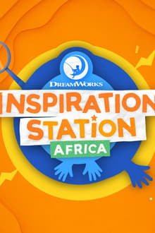 DreamWorks Inspiration Station (Africa)