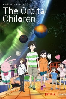 The Orbital Children