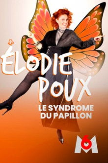 Élodie Poux : Le syndrome du papillon