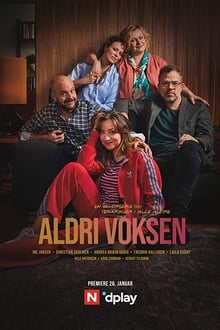 Aldri voksen
