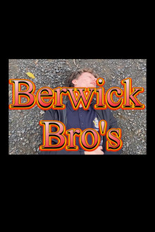 Berwick Bro's