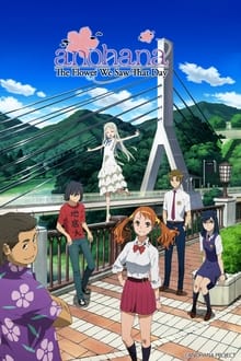 anohana: The Flower We Saw That Day