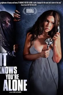 It Knows You're Alone