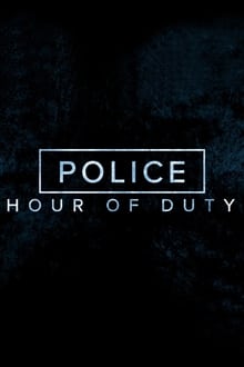 Police: Hour of Duty