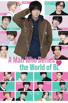 A Man Who Defies the World of BL