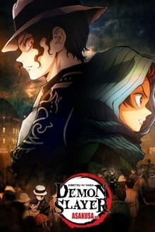 Demon Slayer: Kimetsu no Yaiba - Asakusa Arc