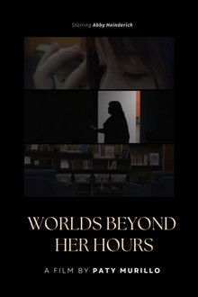 Worlds Beyond Her Hours