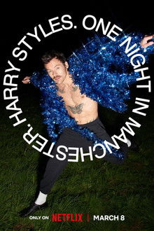 Harry Styles. One Night in Manchester