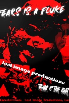 Fears is a fluke Tears is the root